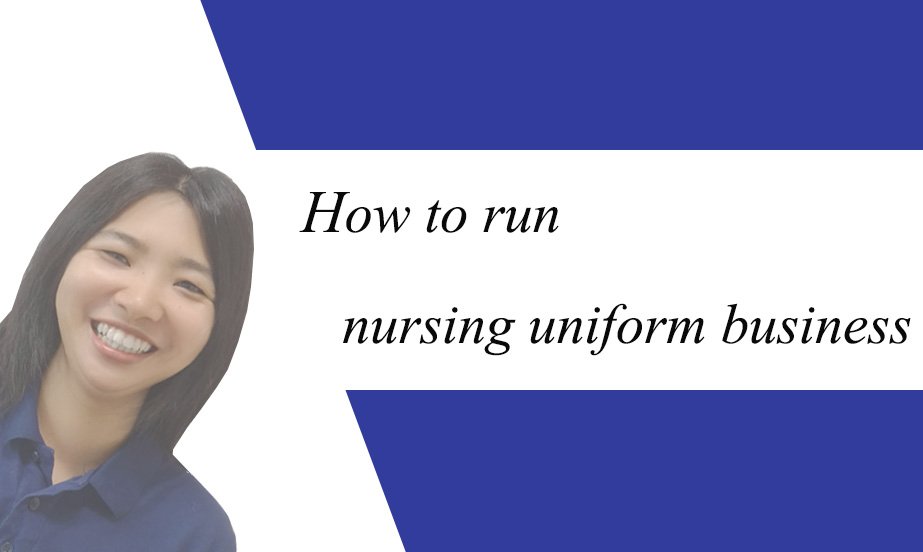 Nursing uniform business